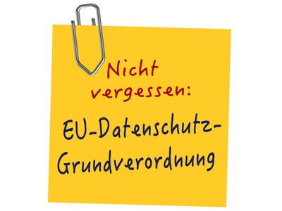 Letzter Aufruf: Meistern Sie die DSGVO bis zum Stichtag 25.05.2018!