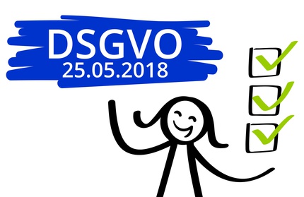 Ende Mai, Frist vorbei: DSGVO ab heute in Kraft